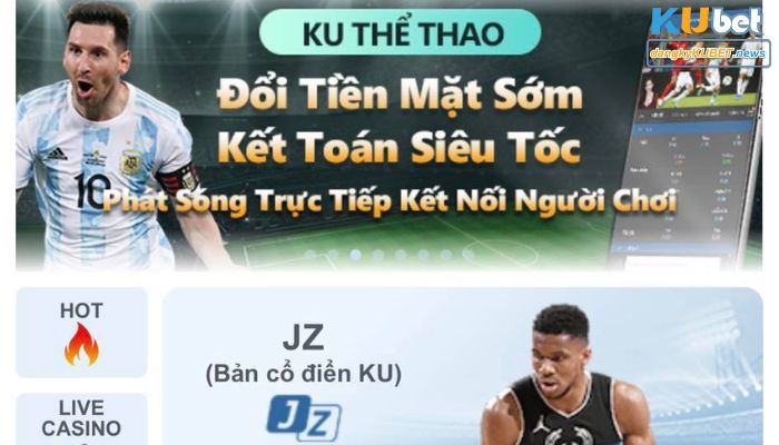 Giao diện chơi game ấn tượng của sân chơi cá cược Kubet